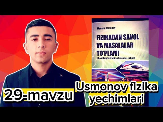 29-mavzu: Arximed kuchi . Usmonov fizika yechimlari +998945452582 Fazliddinov Diyorbek