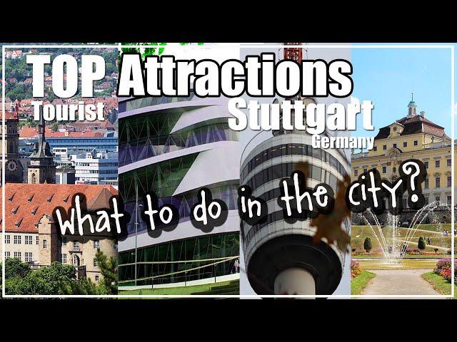 Tourism Top Attractions in Stuttgart Germany  .   What to do in Stuttgart