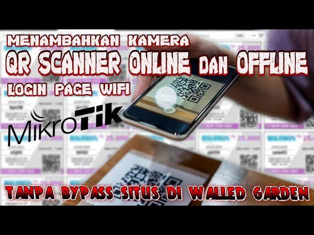 setting MikroTik 2 cara pasang QR Code scan online offline login page hotspot wifi