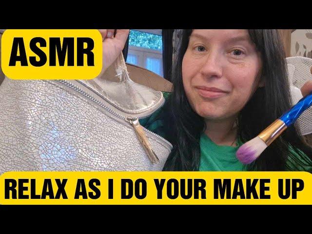 ASMR Relax as I do your make up..