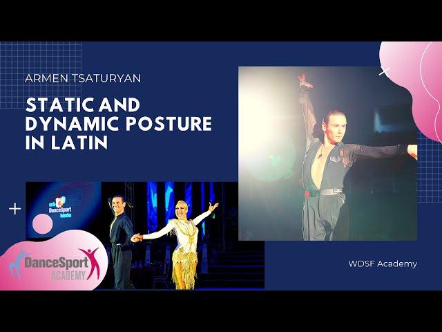 Armen Tsaturyan | Static and Dynamic posture in Latin