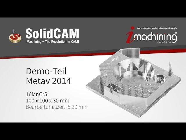 iMachining METAV 2014 Demo-Frästeil