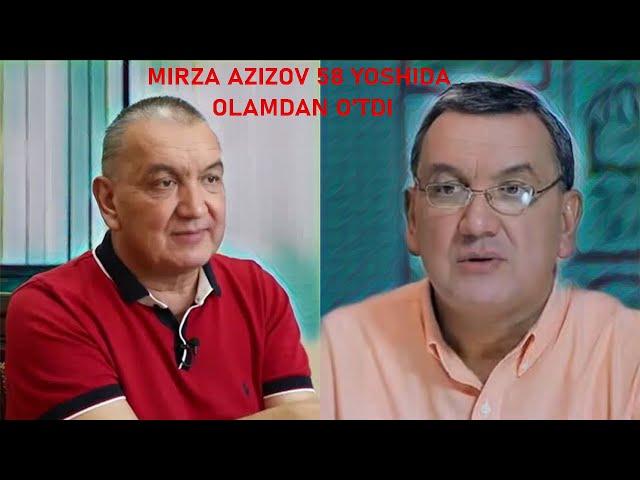 O'zbekiston xalq artisti Mirza Azizov 58 yoshida olamdan o'tdi