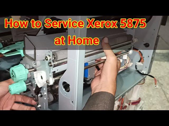 Xerox 5875 Full Service At Home without Changing Any Parts Xerox 5755 Full Service