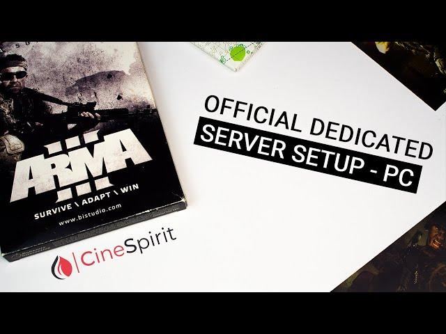 Arma 3 Official Dedicated Server Tutorial | PC | Mods | Maps and More