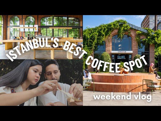 BEST COFFEE shop in Istanbul! Weekend Vlog by Turkish Filipina Couple 