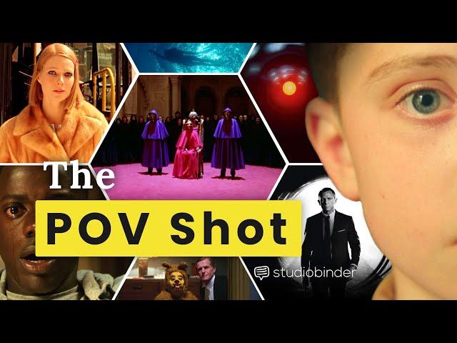 The POV Shot — The Art of the Subjective Camera and "Point of View Shot"