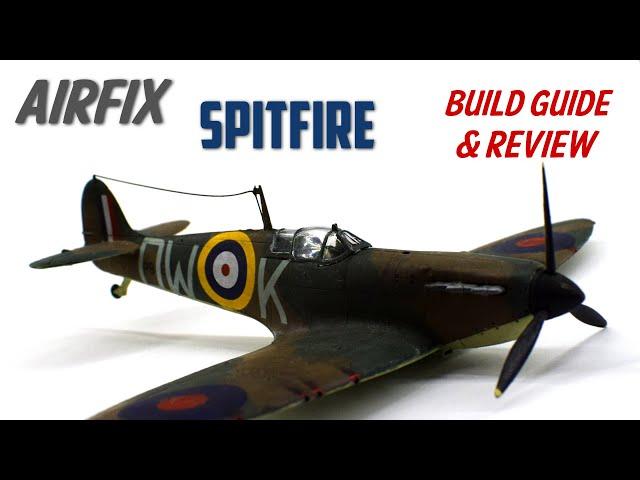 Airfix Spitfire Mk1a - Beginner's Guide - 1/72 Scale Model Kit Build & Review