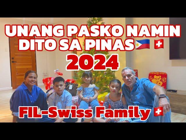 UNANG PASKO NAMIN DITO SA PINAS️ FILIPINO SWISS Family