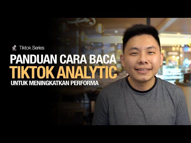 Panduan Cara Baca Tiktok Analytics Agar di Optimasi