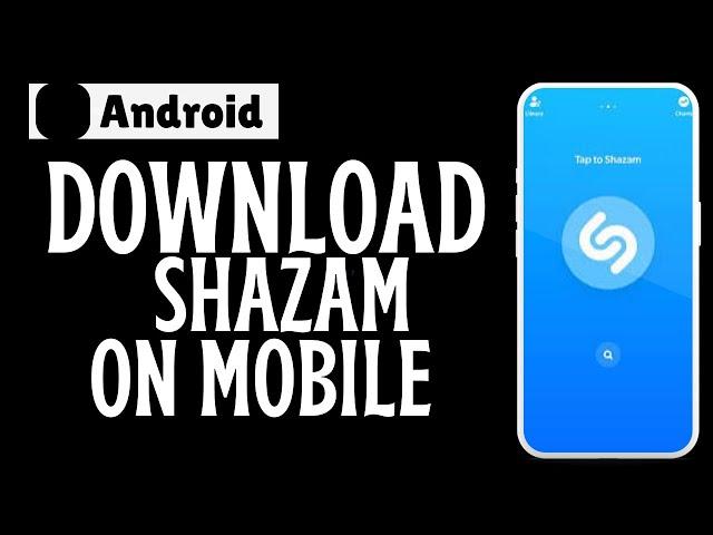 How to download and install the shazam app