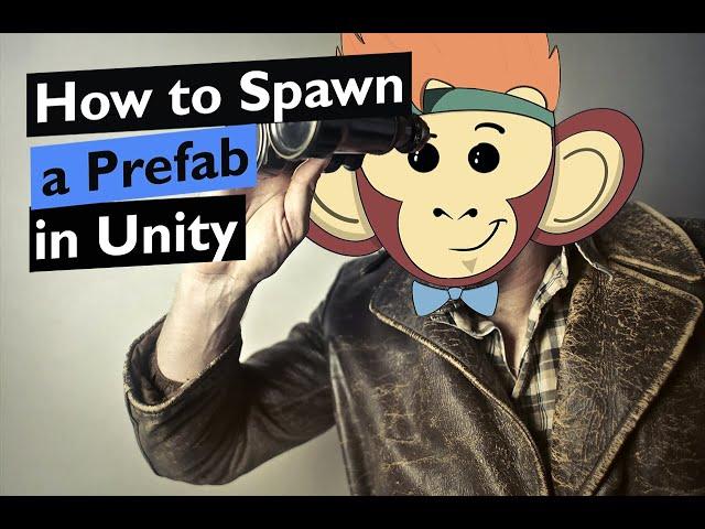 How to Spawn a Prefab in Unity