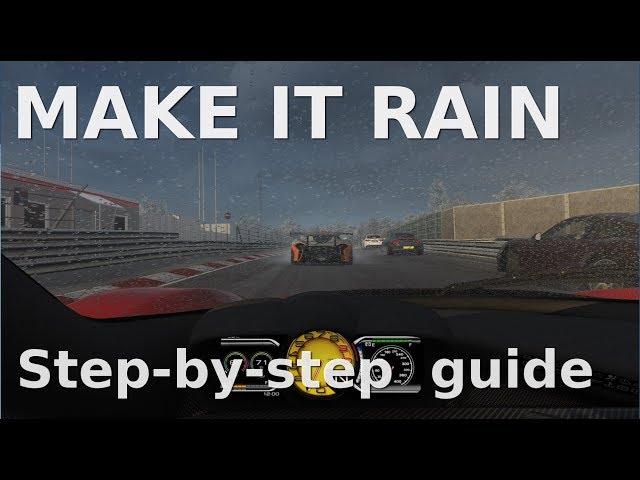 How to make it rain Assetto Corsa Sol Step by step guide