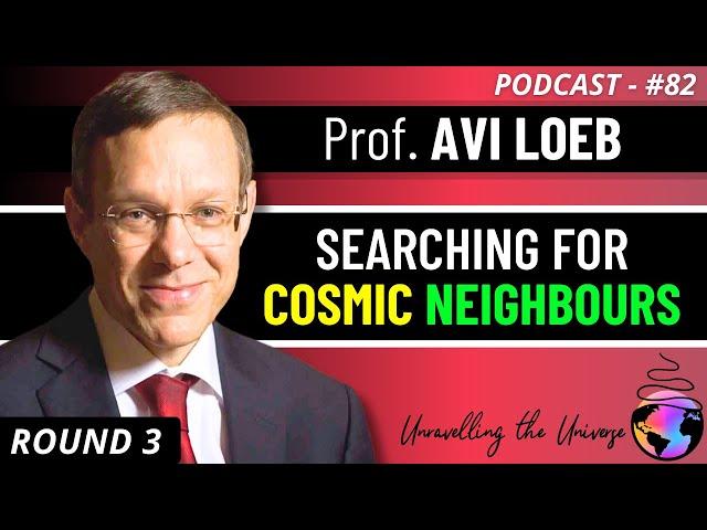 Extraterrestrial Intelligence, UFOs, Self-Replicating Probes, UAP, & more with Professor Avi Loeb