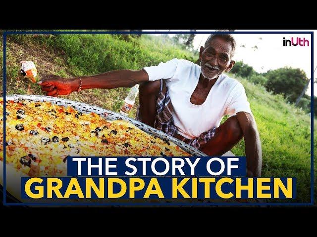 The Story Of Grandpa Kitchen | InUth