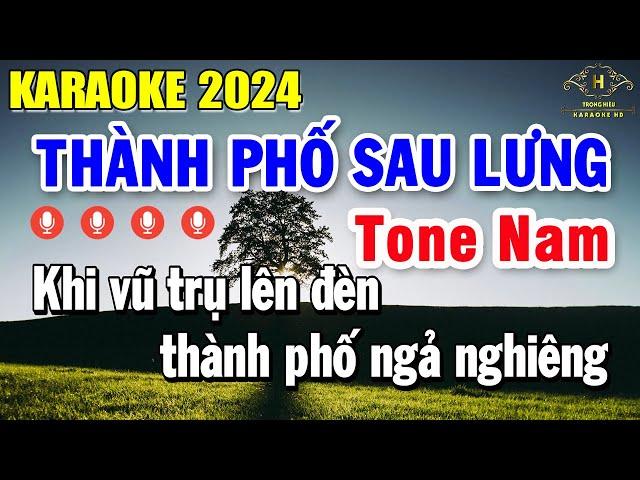 Thành Phố Sau Lưng Karaoke Tone Nam ( Dm ) Âm Thanh Chất Lượng Cao | Trọng Hiếu