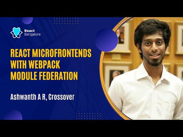 Building React Microfrontends with Webpack Module Federation by Ashwanth A R