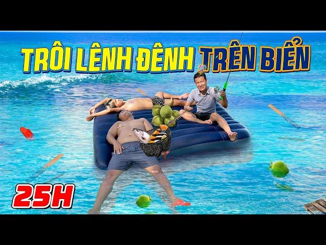 Thử Thách 25h Trôi Lênh Đênh Trên Biển Bằng Thuyền Phao Tự Chế