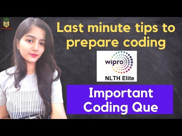 Wipro NLTH last minute preparation tips for coding | Wipro NLTH important coding que