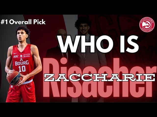 Why the Atlanta Hawks Took Zaccharie Risacher #1 Overall