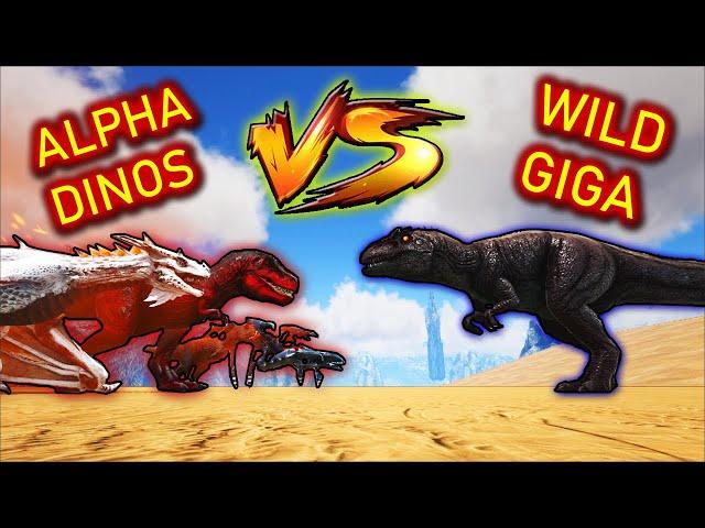 WILD GIGA VS ALPHA REX, ALPHA WYVERN & OTHER ALPHA CREATURES | Ark Battles | Thyrulous