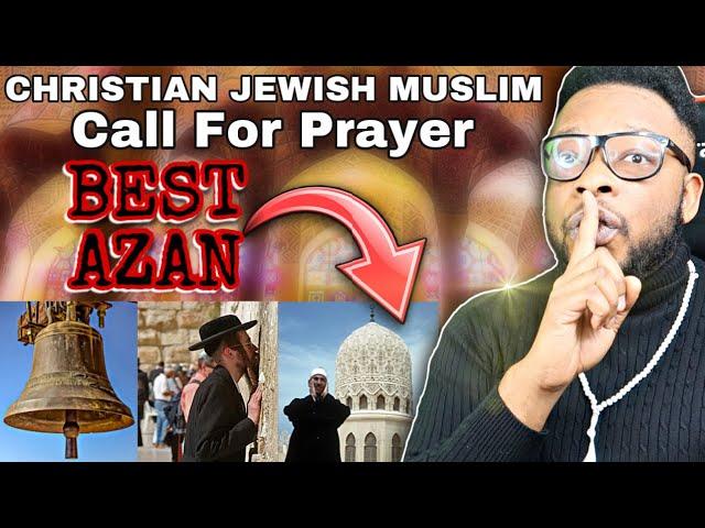 CHRISTIAN vs MUSLIM vs JEWISH Azan 2021 Call For Prayer | أيهما أفضل | Which Is Better?