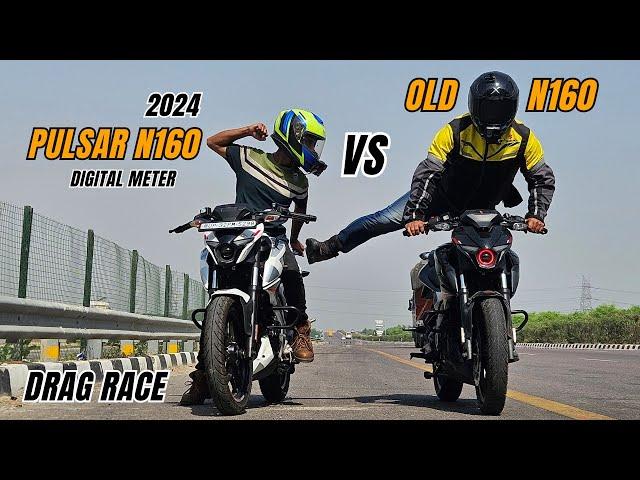 2024 Bajaj Pulsar N160 (Digital Meter) Vs Old Pulsar N160 Drag Race | Ye Kya bana Diya Bajaj?