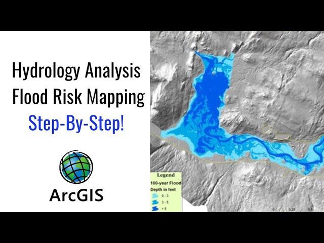 How to Perform Hydrology Analysis and Flood Risk Mapping in ArcGIS? A Complete Tutorial.