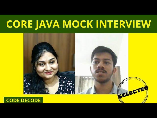 Mock Interview | Core Java Mock Interview Question and Answers | Code Decode