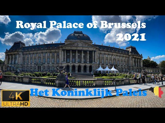  Royal Palace Brussels (Het Koninklijk Paleis van Brussel) - Belgium Walking Tour 2021-  4K 60fps