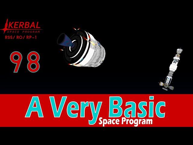 A Very Basic Space Program | Episode 98 | KSP RSS/RO/RP-1