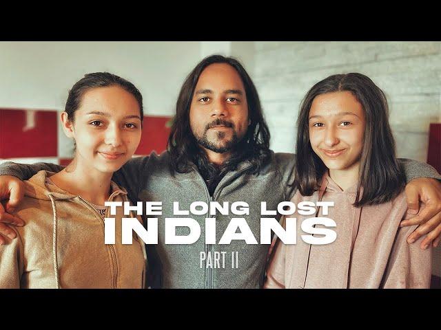The 'Long Lost Indians' also known as ROMA PEOPLE Part II | Raw Documentary