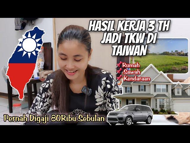 RUMAH SAWAH MOBIL⁉️ HASIL KERJA 3 TAHUN JADI TKW DI TAIWAN⁉️