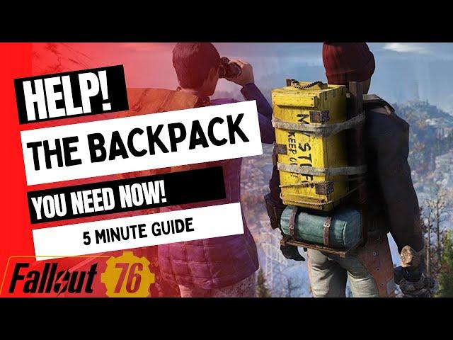 Fallout 76 The BackPack You Need and Back Pack Mods