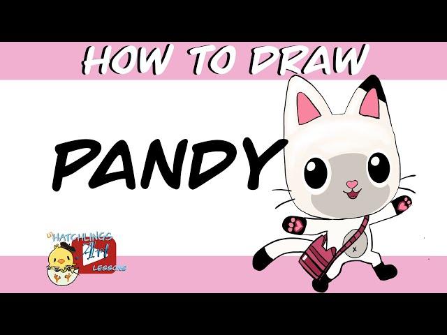 How to draw Pandy Paws Kitty from Gabby’s Dollhouse- Little Hatchlings Art Lessons