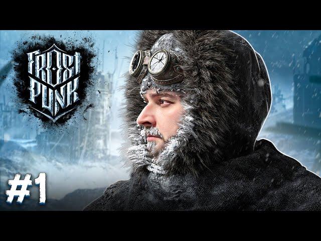 HARD PLAY Frostpunk Walkthrough #1