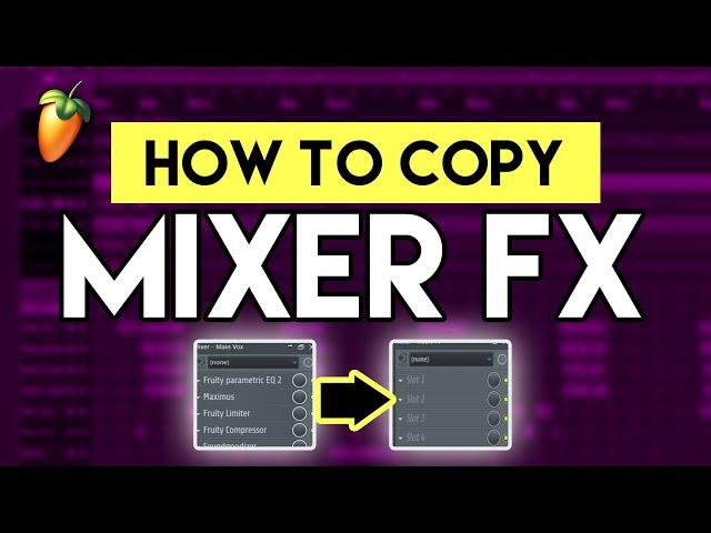 How To Copy Mixer Effects In FL Studio | Tagalog