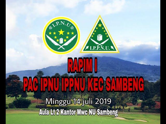 RAPIM I PAC IPNU IPPNU SAMBENG