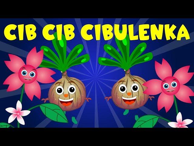 Písničky pro děti a nejmenší | Cib cib cibulenka  + 19 min.