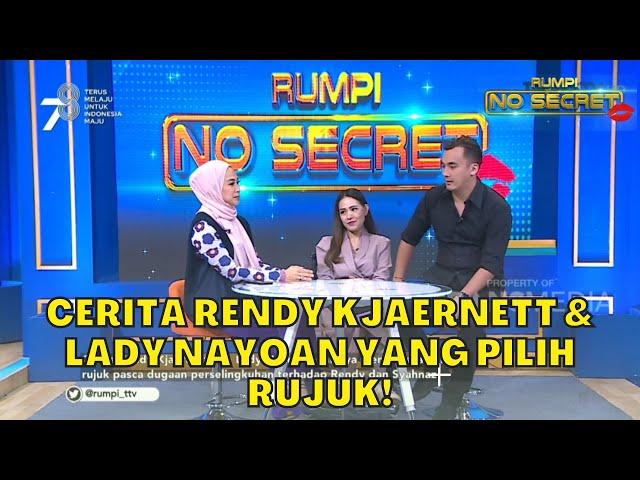 Cerita Rendy Kjaernett & Lady Nayoan Yang Pilih Rujuk! | RUMPI (23/8/23) P1