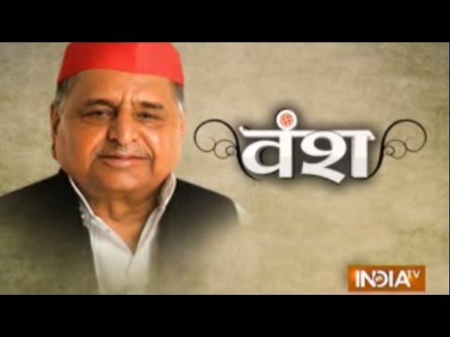 Vansh: Journey of Samajwadi Party and Founder Mulayam Singh Yadav's Dynasty