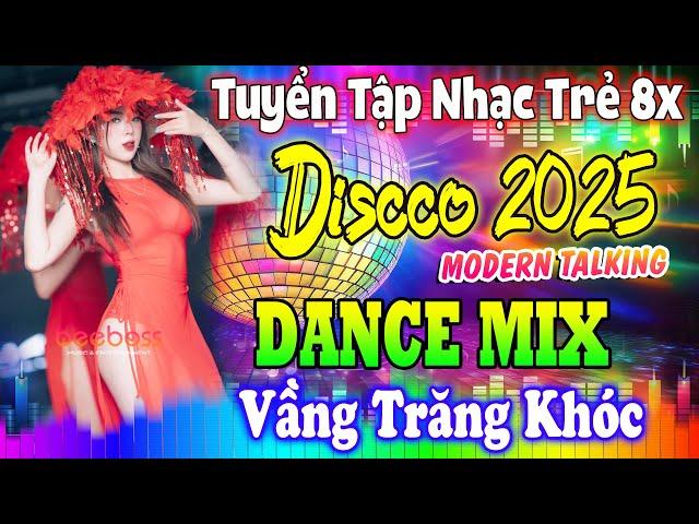 Nhạc Trẻ 8X New Wave - LK Vầng Trăng Khóc DJ Disco Remix 2025 Mới Nhạc HoaTest Loa 8D Chất Lượng Cao