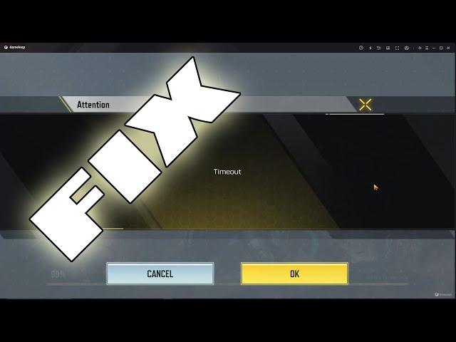 HOW TO FIX CAL OF DUTY MOBILE TIMEOUT PROBLEM IN GAMELOOP EMULATOR