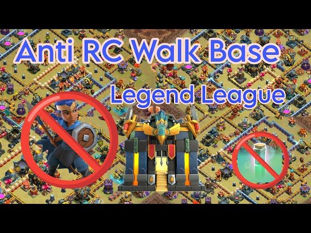 HIGHER LEGEND LEAGUE ANTI RC WALK BASE LINK | CLASH OF CLANS