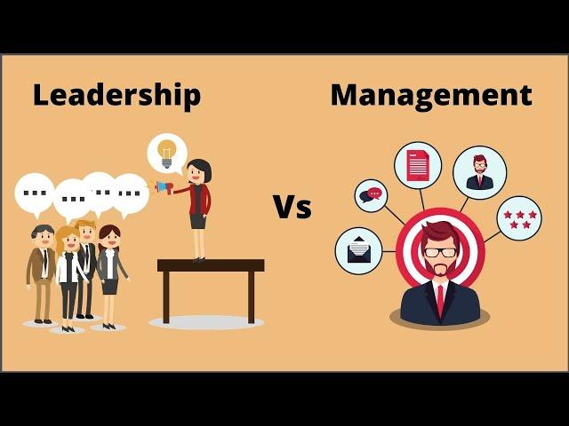 Leadership vs Management | Difference between Leadership and Management