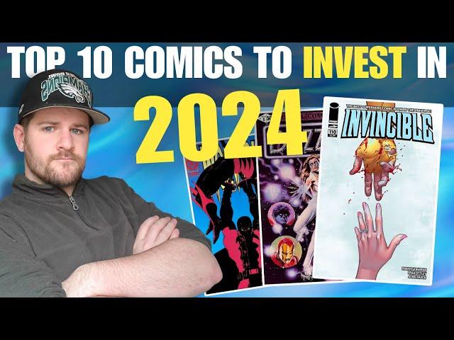 Top 10 Comic Investments for 2024 (That Won't Break the Bank)