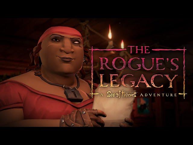 The Rogue's Legacy: A Sea of Thieves Adventure | Cinematic Trailer