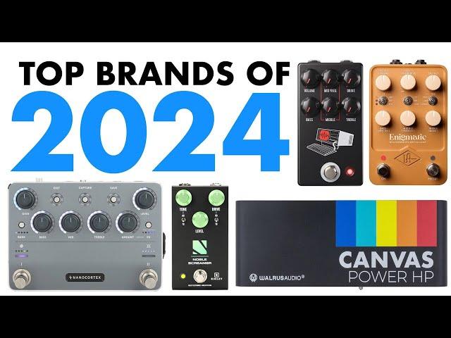 Pedal Brands That Dominated 2024!