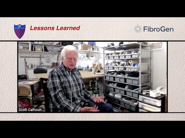 Patient Scott Calhoun, PF Warriors Lessons Learned Series Sponsored by FibroGen Inc.