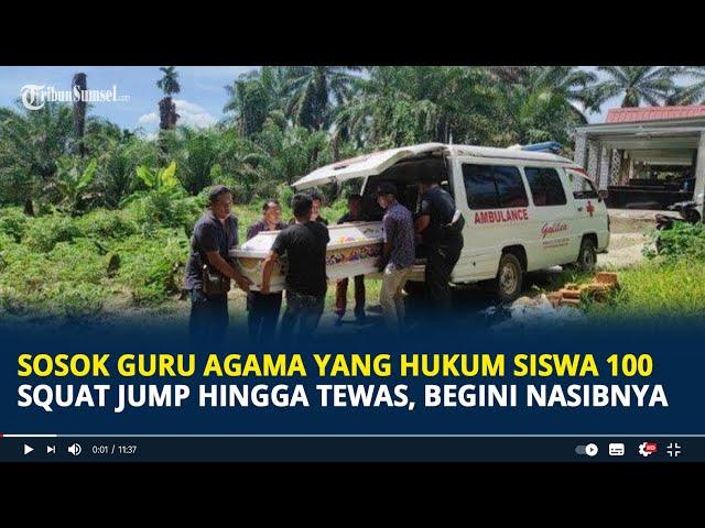 Sosok Guru Agama yang Hukum Siswa 100 Squat Jump hingga Tewas di Deli Serdang, Begini Nasibnya